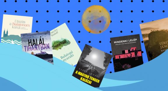 6 könyv a balatoni történetek rajongóinak