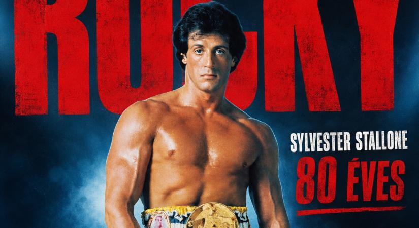 80 éves Sylvester Stallone – Rocky, aki örökre megváltoztatta a sportfilmeket