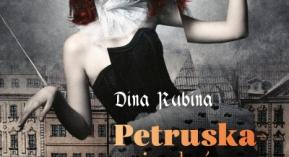 BÁBU VAGY Dina Rubina: Petruska-szindróma