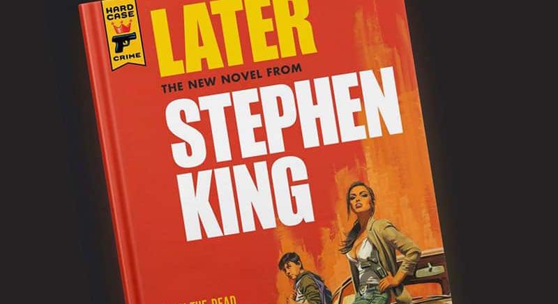 Later címen befutott Stephen King legújabb regénye