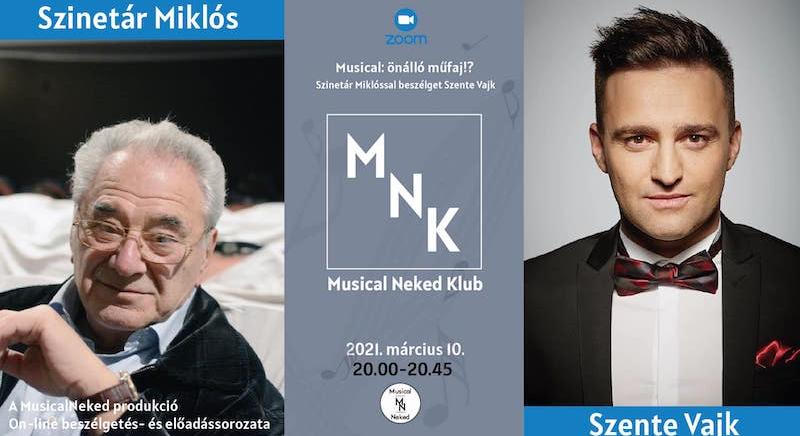 Szente Vajk és Szinetár Miklós beszélget a Musical Neked Klub harmadik részében