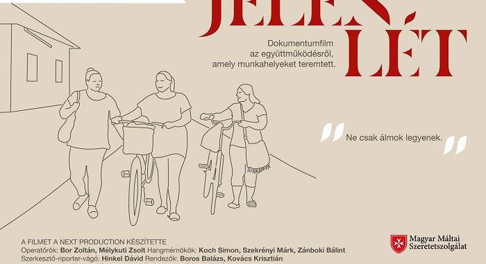 Jelenlét – Dokumentumfilm a Magyar Máltai Szeretetszolgálat társadalmi vállalkozásairól