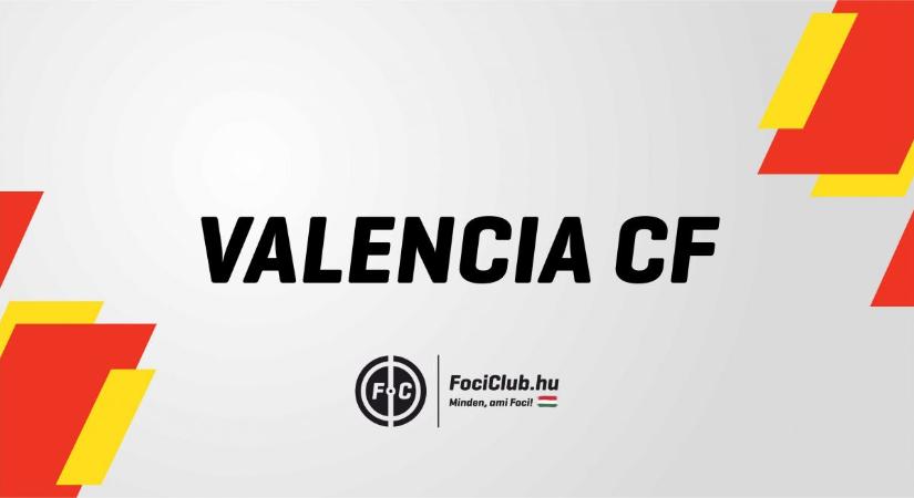 Valencia: visszatérhet a csapathoz a korábbi közönségkedvenc – sajtóhír