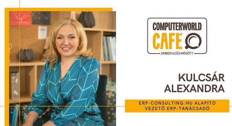 Computerworld Café: vendégünk Kulcsár Alexandra ERP-szakértő