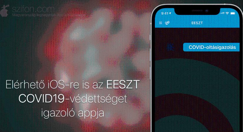Elérhető iOS-re is az EESZT COVID19-védettséget igazoló appja