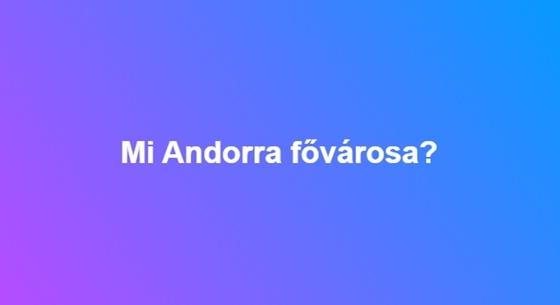 Mi Andorra fővárosa?