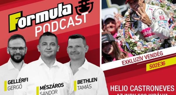 Podcast: Vendégünk Helio Castroneves, az Indy 500 királya!