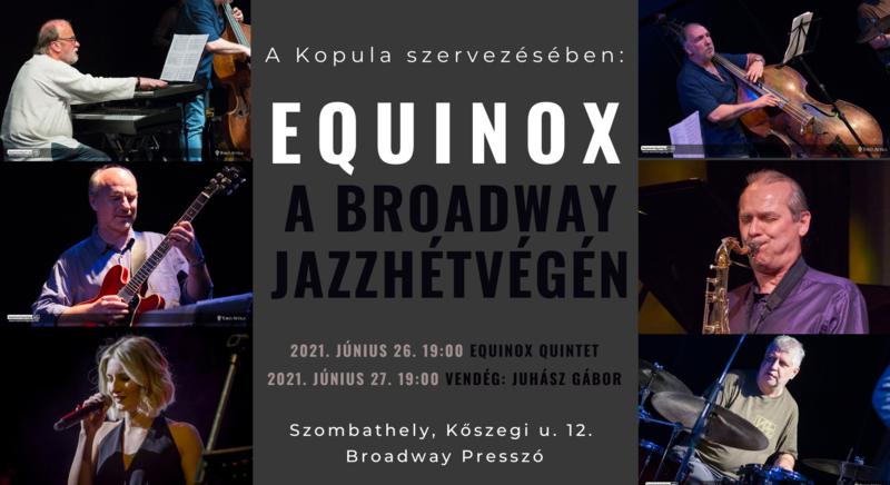 Jazz-hétvége a Broadway árkádja alatt (jún. 25-27.)