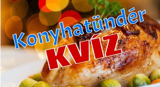 Kvíz: Lássuk, brillírozol-e a konyhában? Tudod hogyan készül valami pékné módra, vagy milyen töltelék a kijevi?