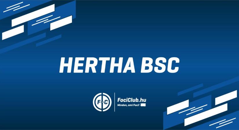Hertha BSC „Köszönet Pálnak, de új impulzus kellett!”