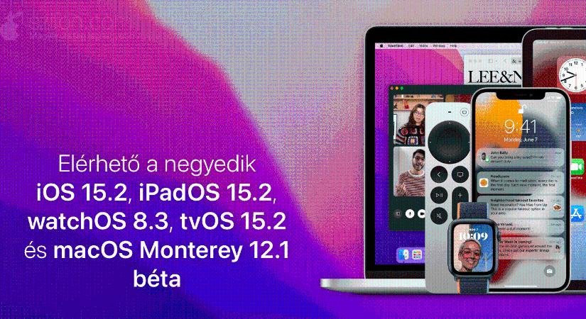 Elérhető a negyedik iOS 15.2, iPadOS 15.2, watchOS 8.3, tvOS 15.2 és macOS Monterey 12.1 béta