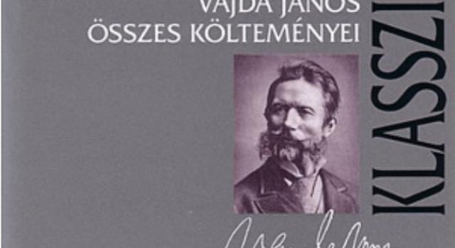 “Halhatatlanok bírája az idő…” – 125 éve halt meg Vajda János