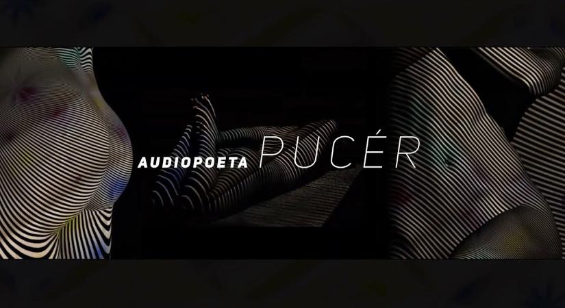 Audiopoeta – Pucér