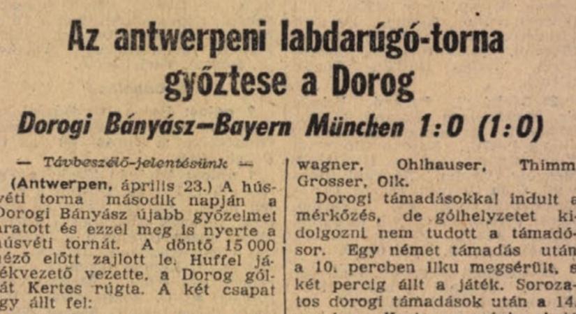 60 éve történt: A Dorog neves nemzetközi kupagyőzelme Belgiumban