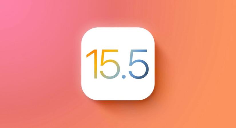 Megjelent az iOS 15.5 és az iPadOS 15.5!