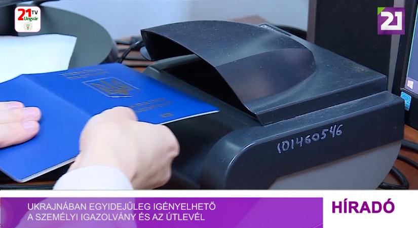 Ukrajnában egyidejűleg igényelhető a személyi igazolvány és az útlevél (videó)