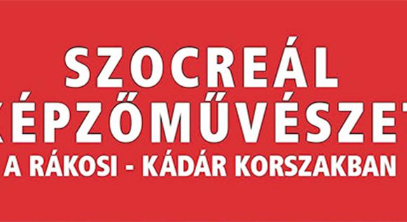 Rákositól Kádárig: szocreál képeket mutat be egy új kiállítás Budapesten