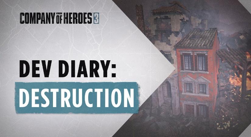 A rombolhatóságról szól a legújabb Company of Heroes 3 fejlesztői napló