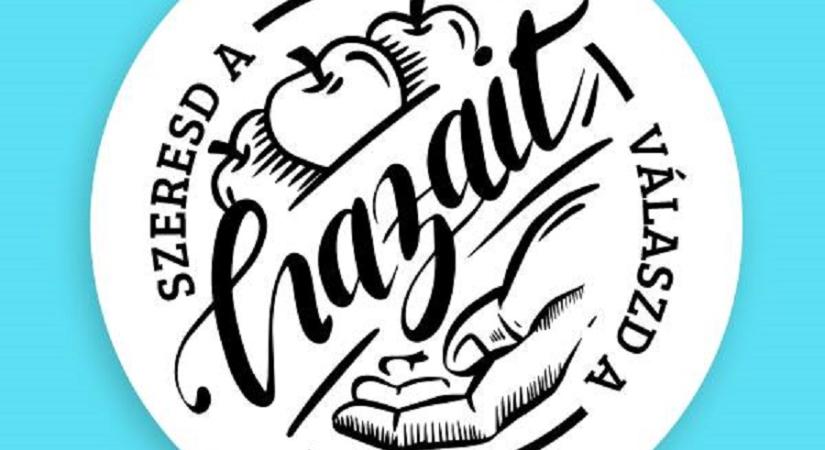 Szeresd a hazait, válaszd a hazait!