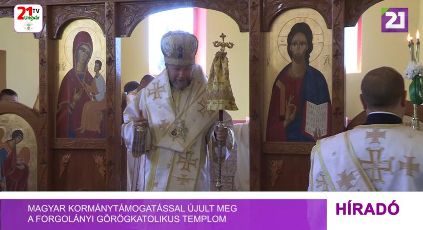 Magyar kormánytámogatással újult meg a forgolányi görögkatolikus templom (videó)