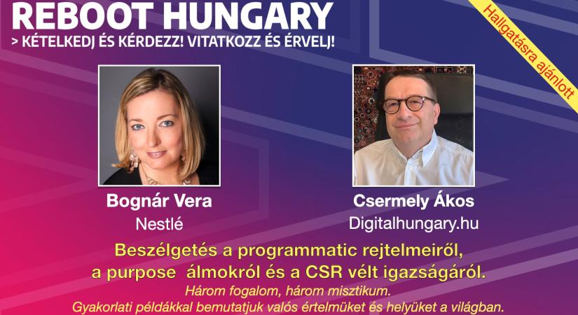 Beszélgetés a programmatic rejtelmeiről,  a purpose álmokról és a CSR vélt igazságáról. Podcast beszélgetés Bognár Verával.