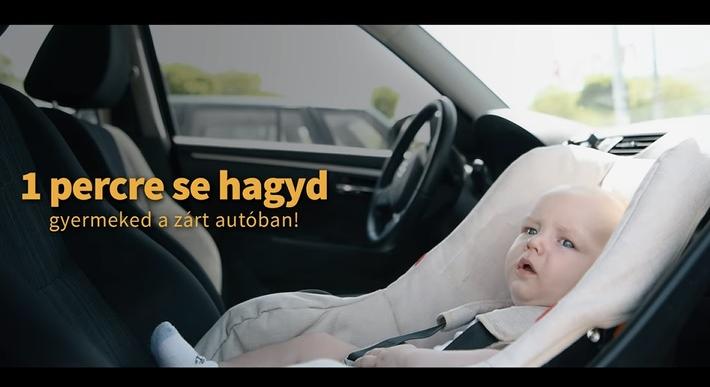 Egy percre se hagyd a gyermeked a zárt kocsiban!!! – A rendőrség legújabb kampányfilmje