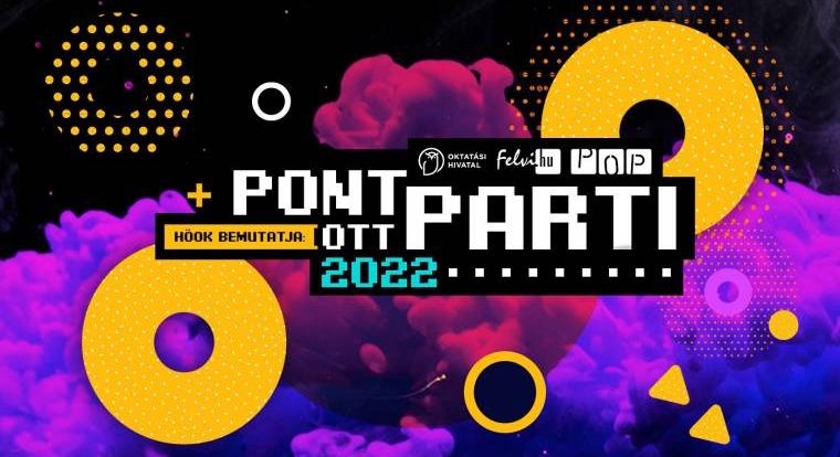 Pont Ott Parti 2022- meghirdették a felvételizők eredményváró buliját