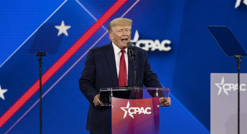 Trump a CPAC-en: „A radikális baloldalt a feledésbe kell taszítani”