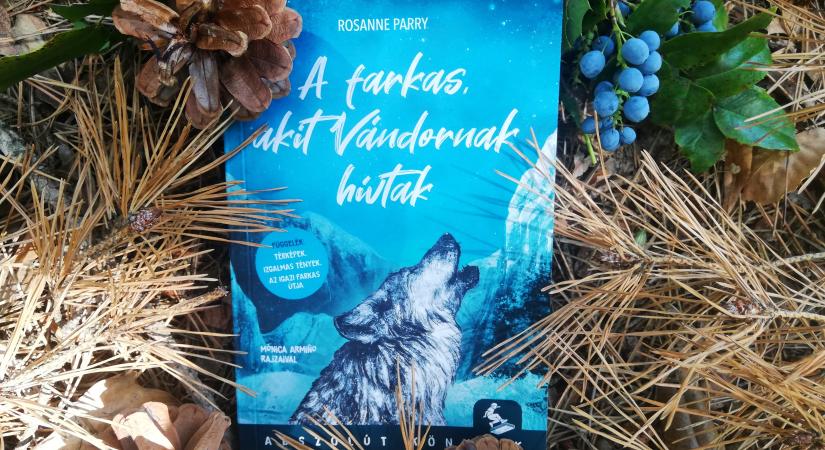 Könyvkritika: Rosanne Parry: A farkas, akit Vándornak hívtak (2022)