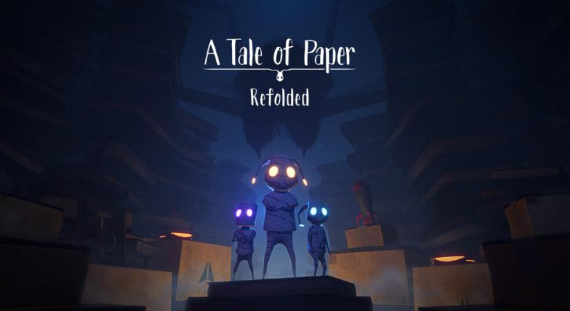 A Tale Of Paper: Refolded – játékteszt
