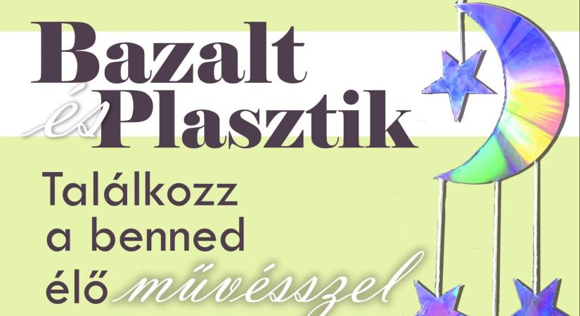 Bazalt és Plasztik – Környezettudatos alkotó programok Ajkán augusztus 20-án is