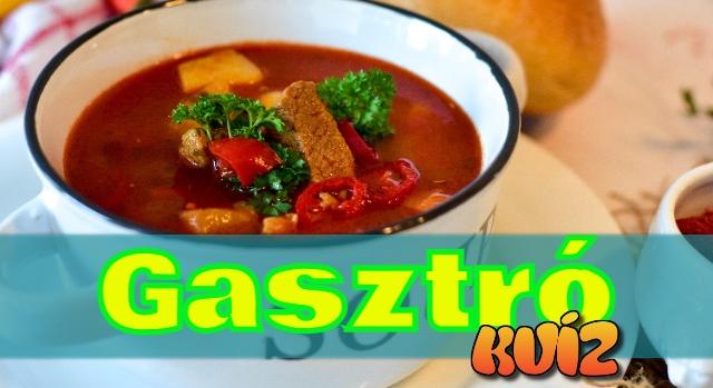 Gasztronómia kvíz: 10 népszerű magyar étel. Tudod melyik hogyan készül?