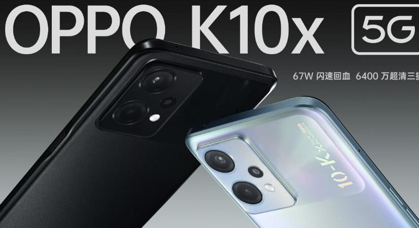 Az Oppo K10x 5G is megérkezett