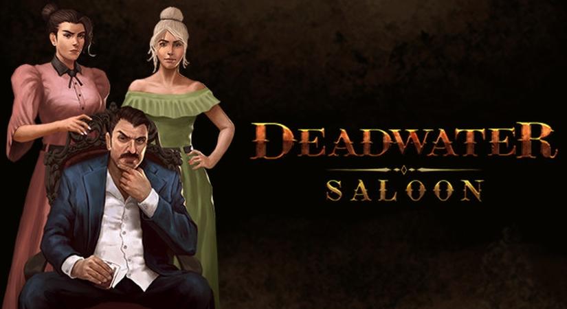 Deadwater Saloon teszt – Pancsolj piákat piszkos porfészekben