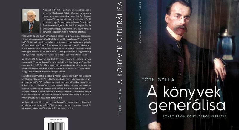 A könyvek generálisa – Tóth Gyula kötete Szabó Ervinről