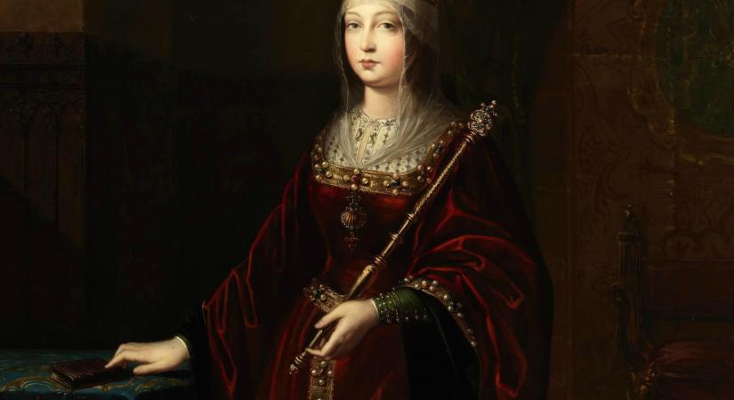 A leghatalmasabb spanyol uralkodónő - Katolikus Izabella