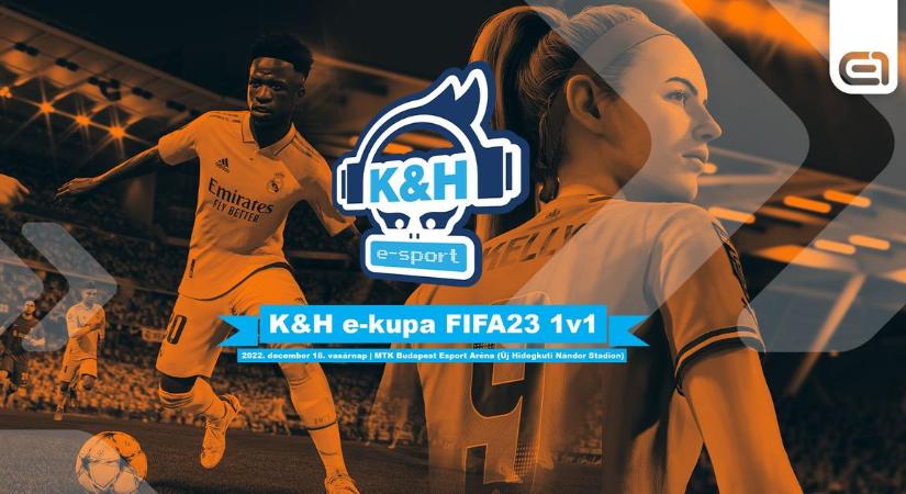 Elindult a nevezés a 225 ezer forintos összdíjazású K&H e-Kupa FIFA 23 1v1 versenyére!