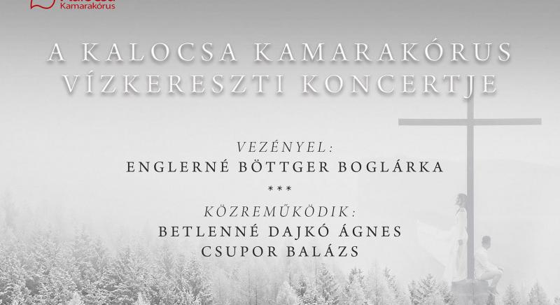 Kalocsa Kamarakórus Vízkereszti koncertje