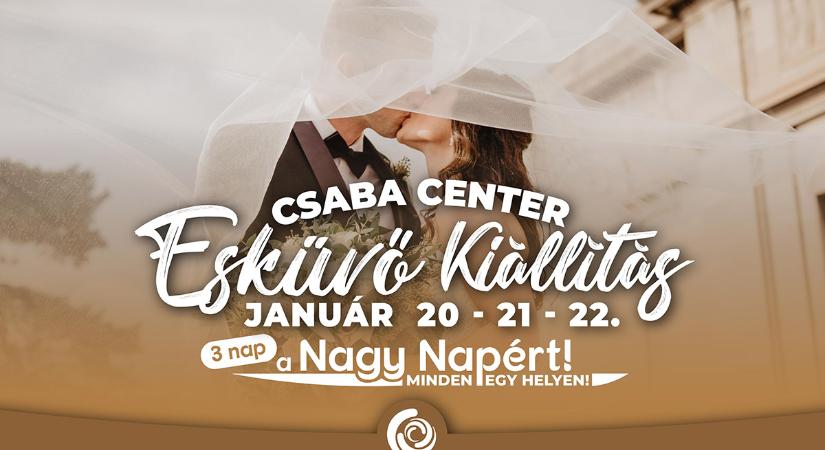 Ismét megrendezésre kerül az Esküvő Kiállítás a Csaba Centerben