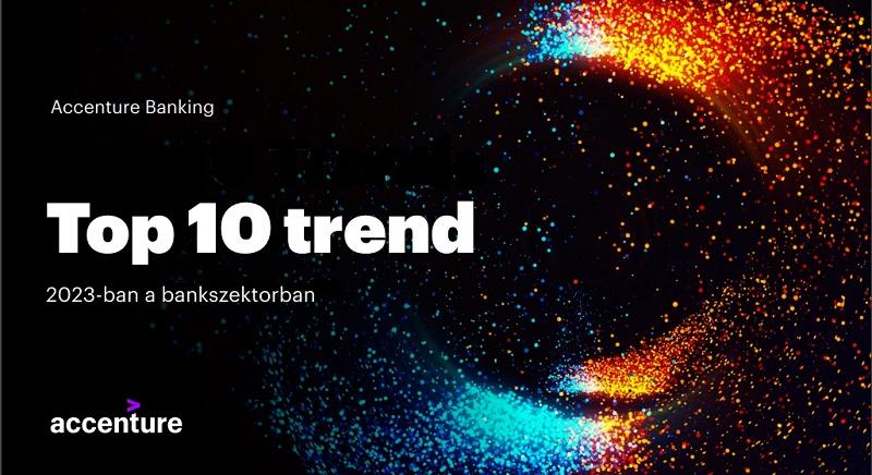 Top 10 trend 2023-ban a bankszektorban