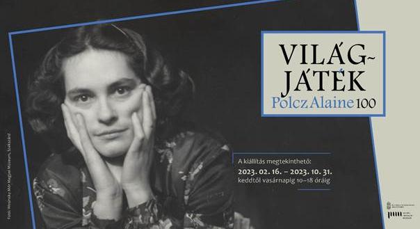 Világjáték – Polcz Alaine 100 címmel nyílt meg a Petőfi Irodalmi Múzeum új időszaki kiállítása