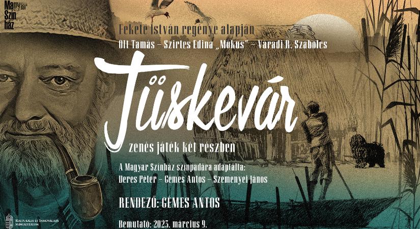 Életre kel a Kis-Balaton – Tüskevár a Magyar Színházban