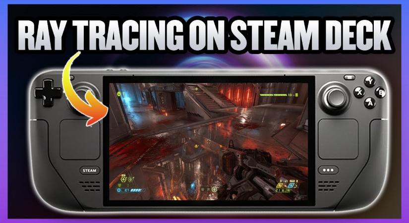 Ray tracing a Steam Decken: a Doom Eternal mutatja meg, mire képes a kis gép!