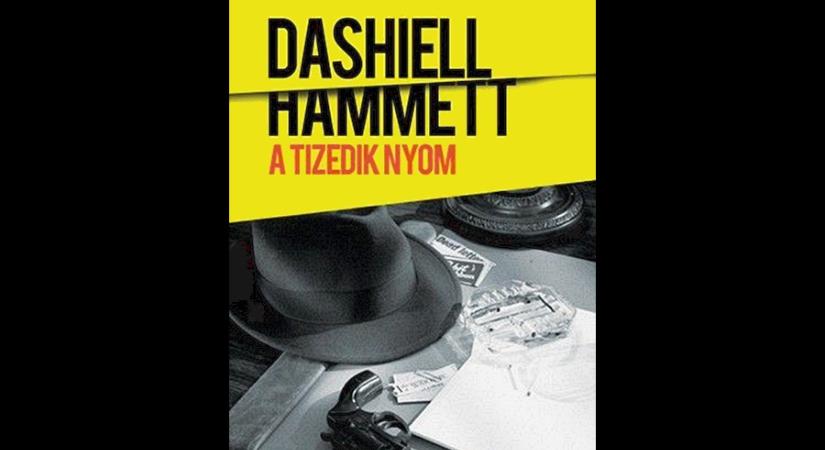 Dashiell Hammet A Tizedik Nyom novelláskötet