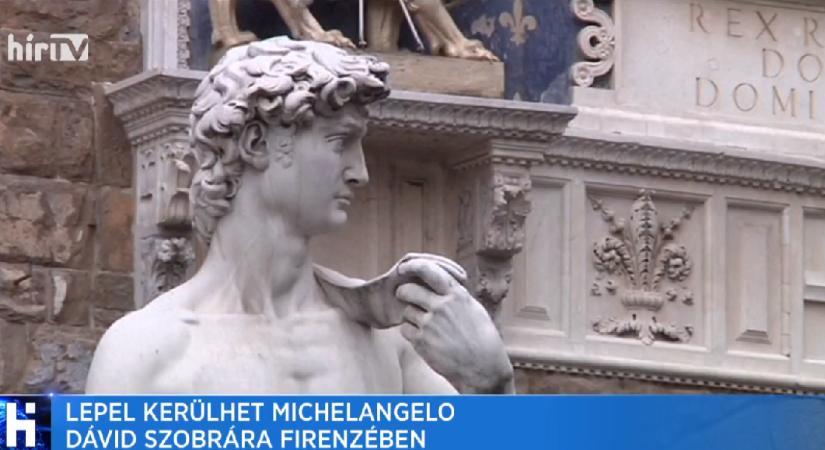 Lepel kerülhet Michelangelo Dávid szobrára + videó