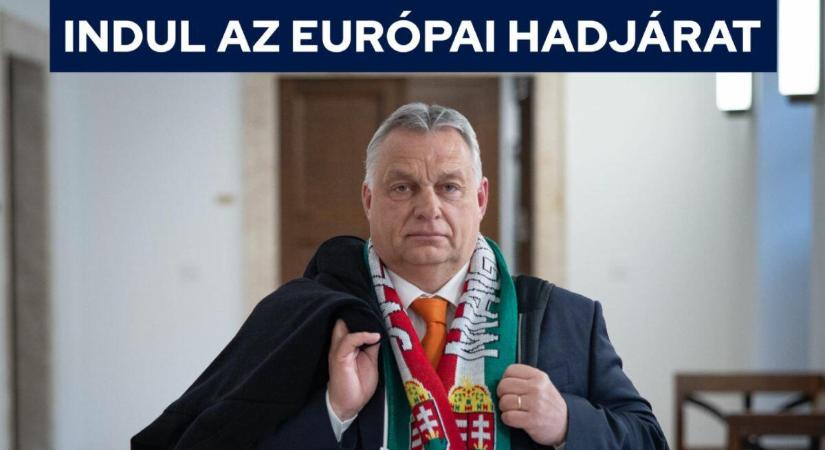 Orbán Viktor: „Indul az európai hadjárat”