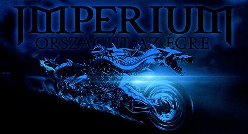A motoros életérzés bűvöletében - Dupla dalpremier az Imperiumtól