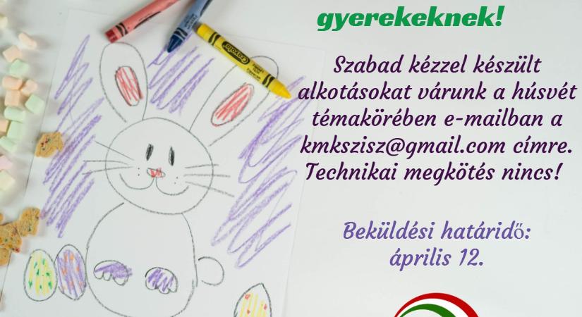 Húsvéti rajzpályázatot hirdetett a KMKSZ ISZ