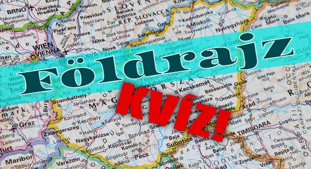Földrajz kvíz: Teszteld a tudásod magyar földrajzból! Sikerül 10/10-re kitöltened?