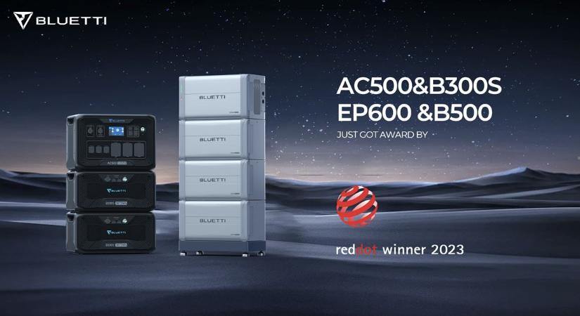 Red Dot Design díjat nyertek a BLUETTI EP600 és AC500 energiatároló rendszerek